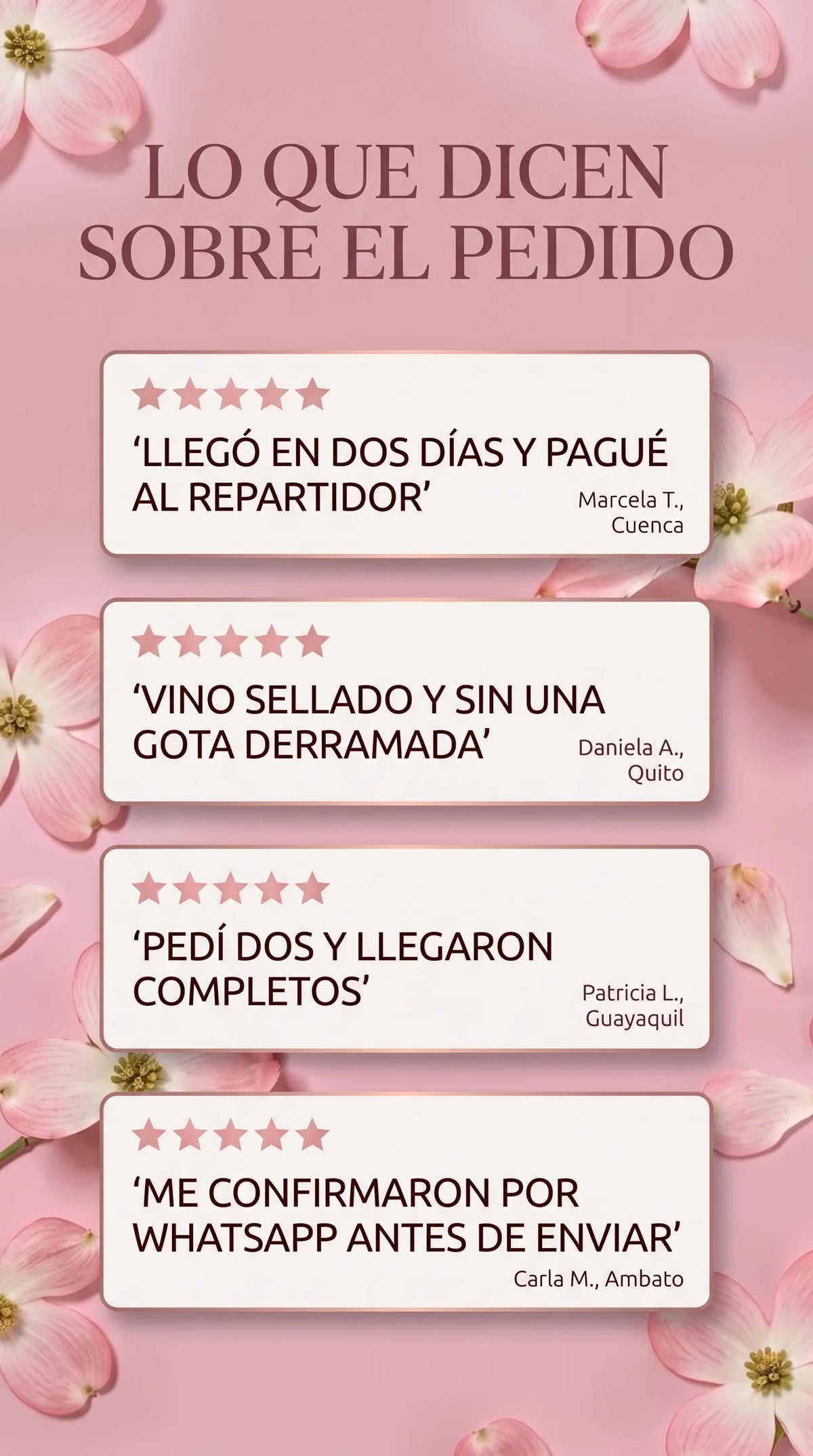 Lo que dicen sobre el pedido